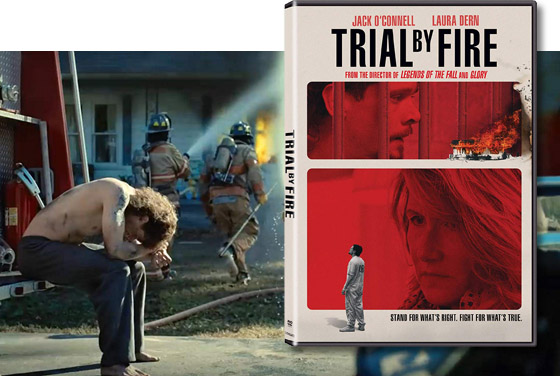 Trial By Fire Arrives On Digital July 30th And On Dvd August 13th We